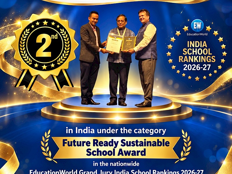 India #2 | West Bengal #1 | Howrah #1 – EducationWorld  Grand Jury India School Rankings 2026–27 under the Future Ready Sustainable School Award category.